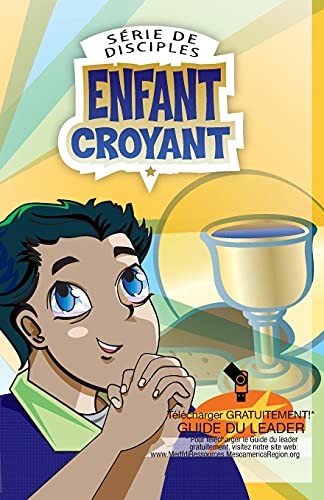 S????Rie De Disciples: Enfant Croyant (French Edition)