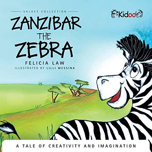 Zanzibar The Zebra: A Tale of Creativity and Imagination