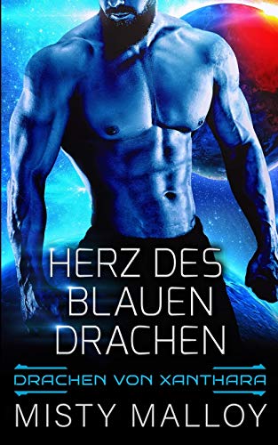 Herz des blauen Drachen (Die Drachen Von Xanthara) (German Edition)