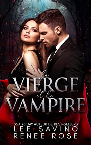 La vierge et le vampire: Une Romance Vampire Paranormale (French Edition)