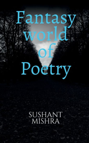 Fantasy World Of Poetry