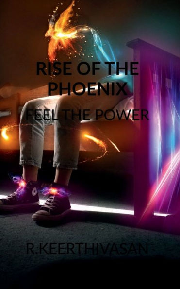Rise Of The Phoenix - 9781637450253