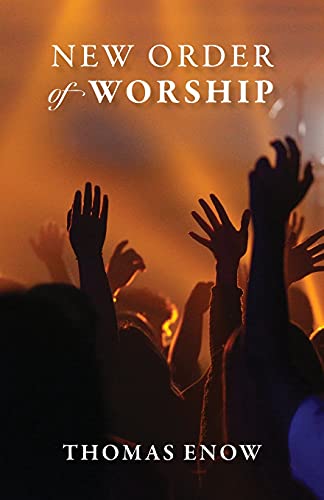New Order Of Worship