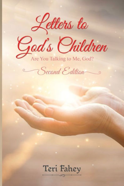 Letters To God's Children: Are You Talking To Me, God? - 9781638124115