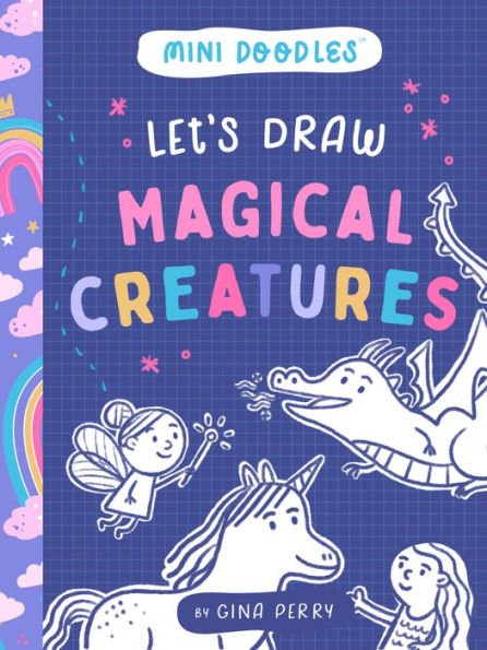 Let's Draw Magical Creatures (Mini Doodles, 2)