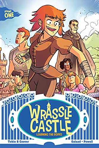 Wrassle Castle Book 1: Learning The Ropes (1)