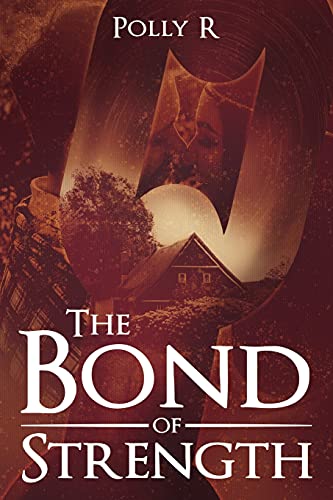 The Bond Of Strength
