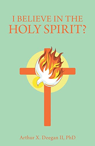 I Believe In The Holy Spirit? - 9781638715719