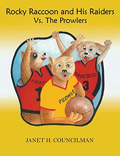 Rocky Raccoon And His Raiders Vs. The Prowlers