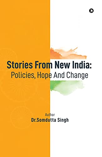 Stories From New India: Policies, Hope And Change