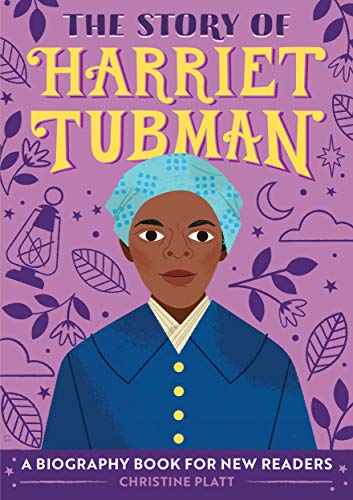 The Story Of Harriet Tubman: A Biography Book For New Readers (The Story Of: A Biography Series For New Readers) - 9781638788263