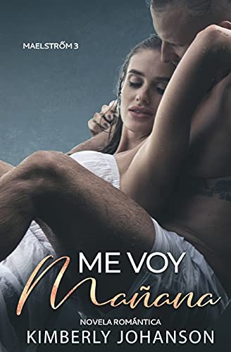 Me Voy Ma?·??Ana (Maelstrom) (Spanish Edition)