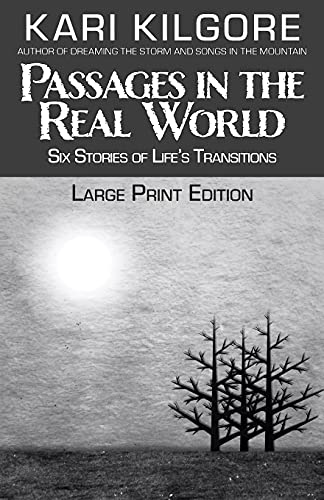 Passages In The Real World: Six Stories Of Life's Transitions - 9781639920044