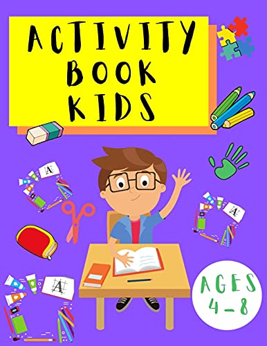 Activity Book Kids 4-8: Word Search Puzzles - Dot To Dot - Sudoku - Puzzles For Children Toddlers - Learning Activities Book For Kids
