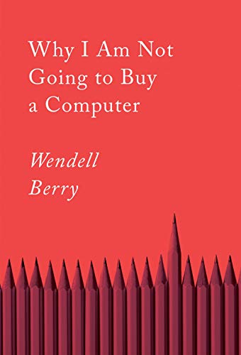 Why I Am Not Going to Buy a Computer: Essays (Counterpoints)