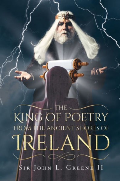 The King Of Poetry From The Ancient Shores Of Ireland