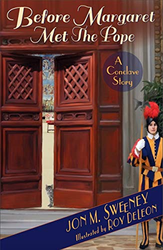 Before Margaret Met the Pope: A Conclave Story (The Pope's Cat)