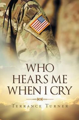 Who Hears Me When I Cry