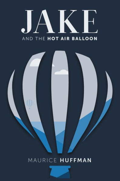 Jake And The Hot Air Balloon