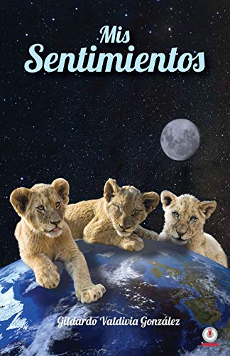 Mis sentimientos (Spanish Edition)