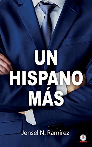 Un hispano m??s (Spanish Edition)