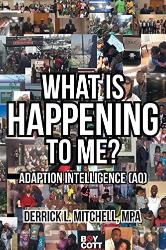 What Is Happening To Me?: Adaption Intelligence (Aq)