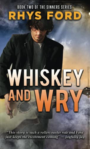 Whiskey And Wry (Sinners Series)