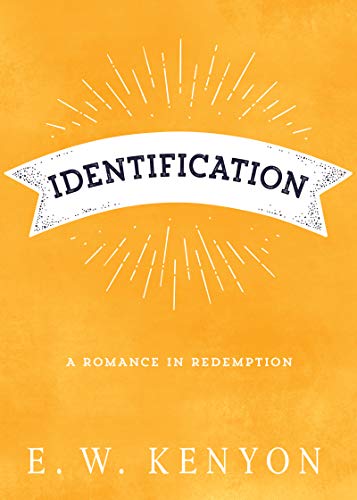 Identification: A Romance In Redemption
