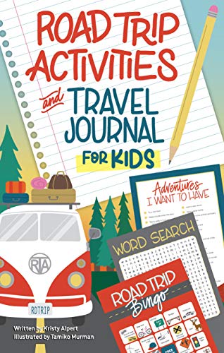Road Trip Activities And Travel Journal For Kids (Happy Fox Books) Over 100 Games, Mazes, Mad Libs, Writing Prompts, Scavenger Hunts, And More To Keep Kids Having Fun In The Car With Zero Screen Time