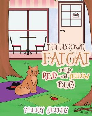The Brown Fat Cat And The Red And Yellow Bug