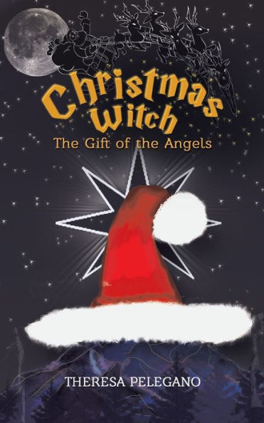 Christmas Witch, The Gift Of The Angels - 9781641820875