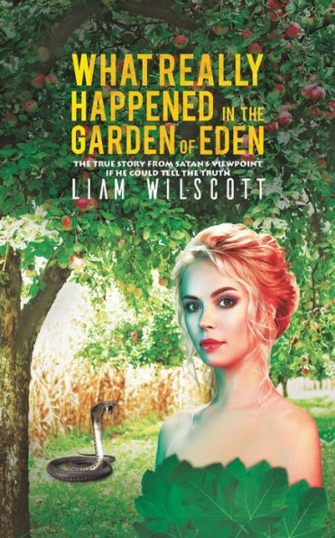 What Really Happened In The Garden Of Eden - 9781641821698