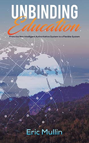 Unbinding Education
