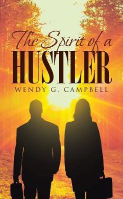 The Spirit Of A Hustler - 9781641919357