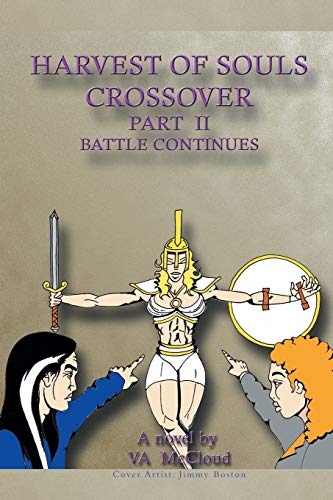 Harvest Of Souls Crossover Part 2