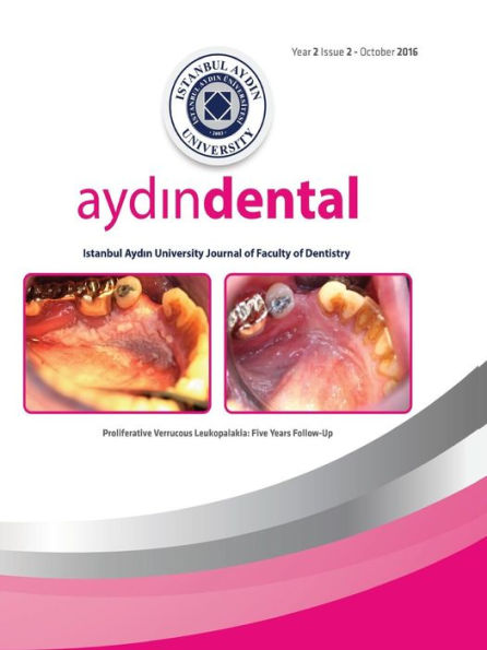 Aydin Dental: Istanbul Aydin University Journal Of Faculty Of Dentistry (Year 2 Issue 2)