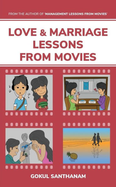 Love & Marriage Lessons From Movies