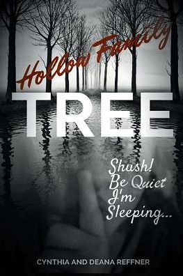 Hollow Family Tree: Shush! Be Quiet I'M Sleeping...