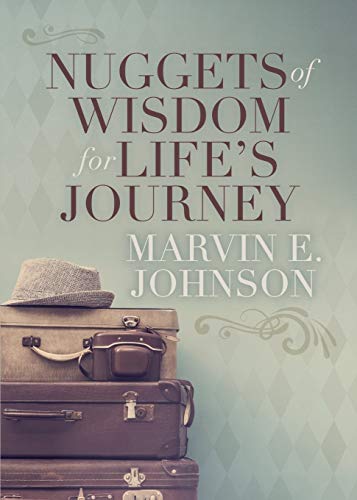 Nuggets Of Wisdom For Life?S Journey