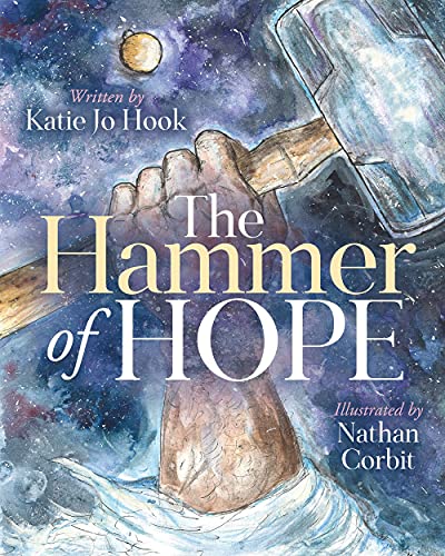 The Hammer Of Hope