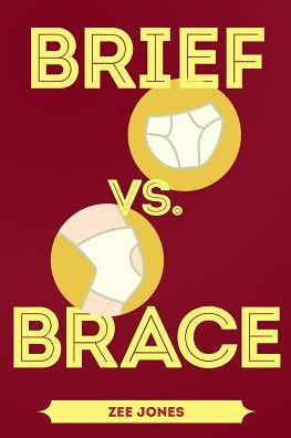 Brief Vs. Brace