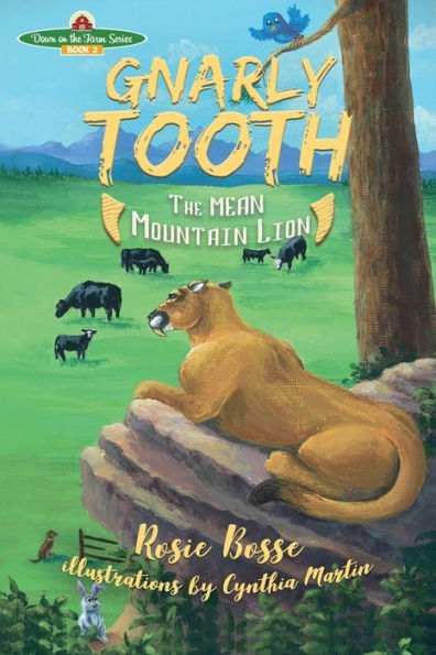 Gnarlytooth: The Mean Mountain Lion (Down On The Farm) - 9781643180090