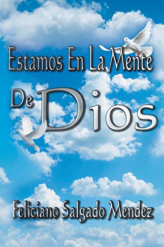 Estamos en la Mente de Dios (Spanish Edition)