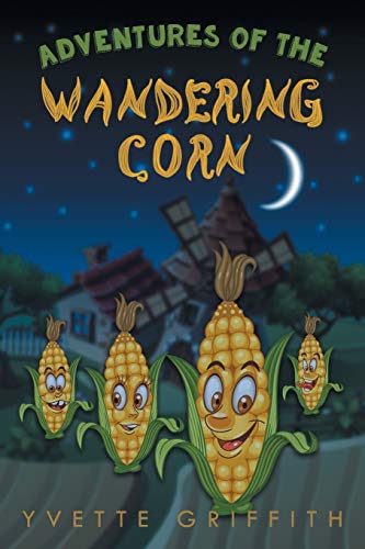 Adventures Of The Wandering Corn