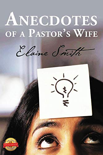 Anecdotes Of A Pastor's Wife