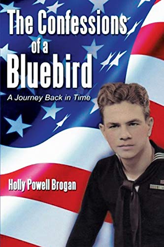 The Confessions of a Bluebird: A Journey Back in Time