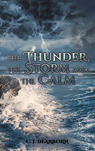 The Thunder, the Storm and the Calm - Paperback