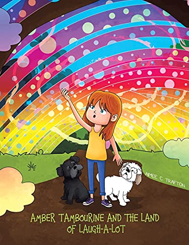 Amber Tambourine And The Land Of Laugh-A-Lot - 9781643787459