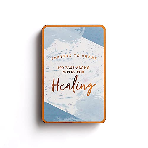 Prayers To Share: 100 Pass-Along Notes For Healing