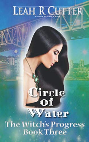 Circle Of Water (The Witch's Progress)